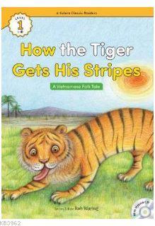 How the Tiger Gets His Stripes +Hybrid CD (eCR  Level 1)