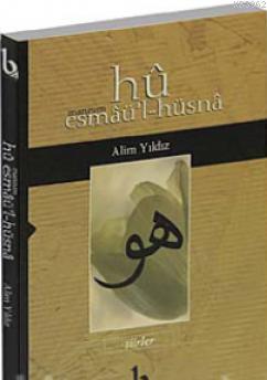 Hü - Manzum Esmaü'l - Hüsna Alim Yıldız