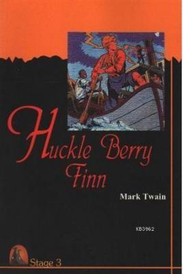 Huckle Berry Finn (Stage 3) Mark Twain