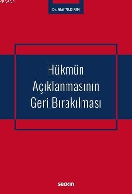 Hükmün Açıklanmasının Geri Bırakılması