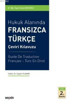 Hukuk Alanında Fransızca - Türkçe Çeviri Kılavuzu