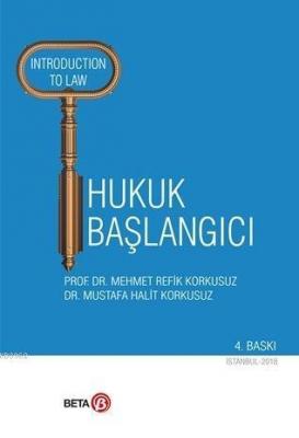 Hukuk Başlangıcı
