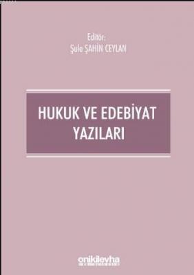 Hukuk ve Edebiyat Yazıları