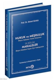 Hukuk ve Meşruluk Evrensel Erdem Üzerine Bir Deneme