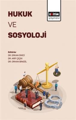 Hukuk ve Sosyoloji Erkan Dikici