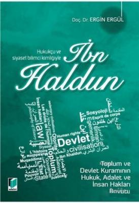 Hukukçu ve Siyaset Bilimci Kimliğiyle İbn Haldun