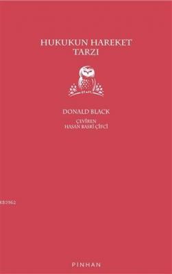 Hukukun Hareket Tarzı Donald Black