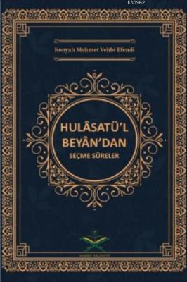 Hulasatül Beyan'dan Seçme Sureler