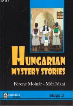 Hungarian Mystery Stories (Stage 3) Ferenc Molnar