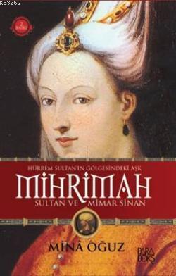 Hürrem Sultan'ın Gölgesindeki Aşk Mina Oğuz