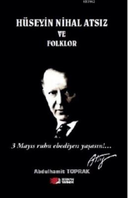 Hüseyin Nihal Atsız ve Foklor