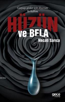 Hüzün ve Bela