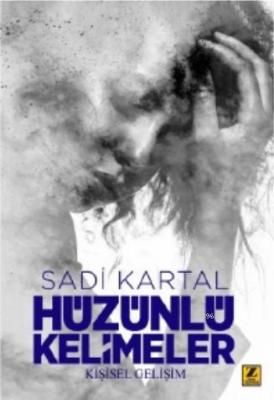 Hüzünlü Kelimeler Sadık Kartal