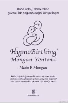 HypnoBirthing Marie F. Mongan