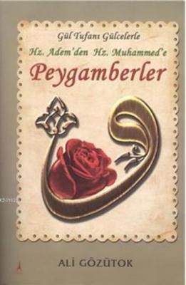 Hz. Adem'den Hz. Muhammed'e Peygamberler