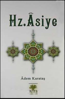 Hz. Asiye