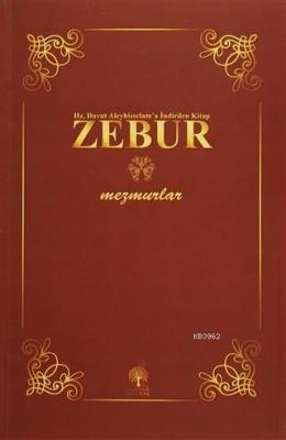 Hz. Davut Aleyhisselam'a İndirilen Kitap Zebur - Mezmurlar Kitap 1
