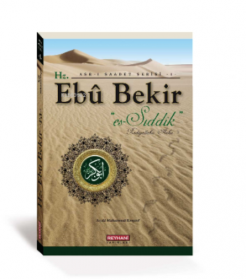 Hz Ebu Bekir Es - Sıddık
