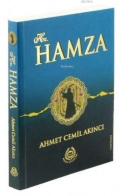 Hz. Hamza Ahmet Cemil Akıncı