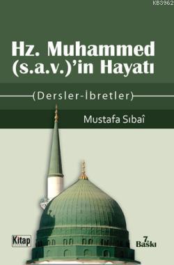 Hz. Muhammed (S.A.V.)in Hayatı
