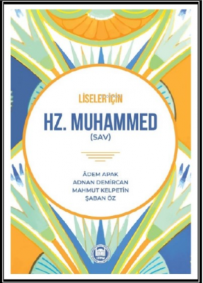 Hz. Muhammed (sav) Adem Apak
