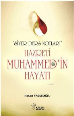Hz. Muhammed'in (s.a.v) Hayatı Hasan Yaşaroğlu