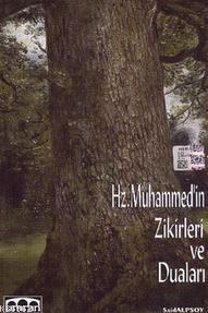 Hz. Muhammed'in Zikirleri ve Duaları