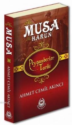 Hz. Musa & Hz. Harun Ahmet Cemil Akıncı