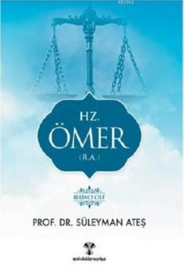 Hz. Ömer (1.Cilt) Süleyman Ateş