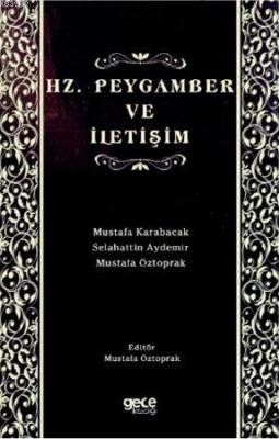 Hz. Peygamber ve İletişim