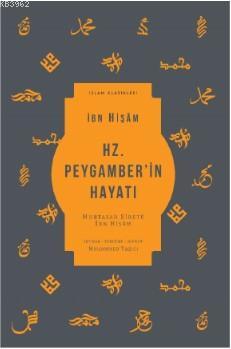 Hz. Peygamber'in Hayatı