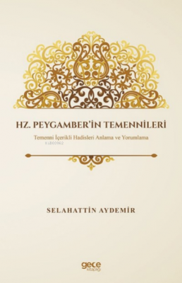 Hz. Peygamber'in Temennileri