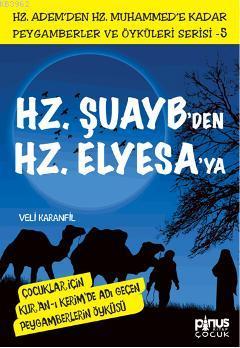 Hz. Şuayb'den Hz. Elyesa'ya Veli Karanfil