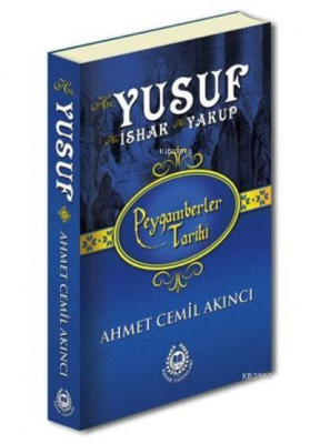 Hz. Yusuf Ahmet Cemil Akıncı