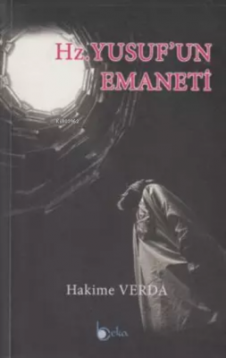 Hz. Yusuf'un Emaneti