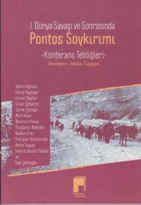 I. Dünya Savaşı ve Sonrası Pontos Soykırımı