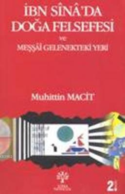 İbn Sina'da Doğa Felsefesi ve Meşşai Gelenekteki Yeri