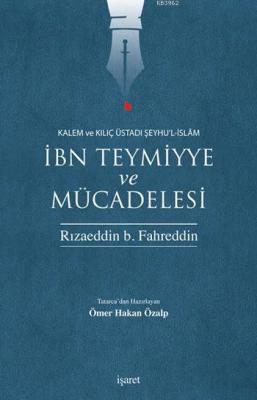 İbn Teymiyye ve Mücadelesi