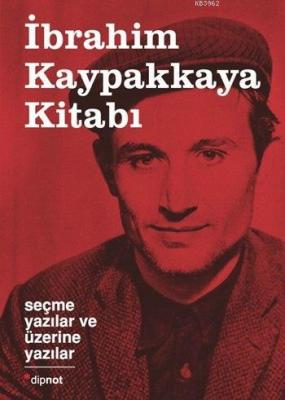 İbrahim Kaypakkaya Kitabı (Ciltli)
