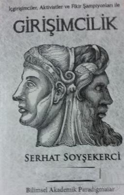 İçgirişimciler, Aktivistler ve Fikir Şampiyonları ile Girişimcilik