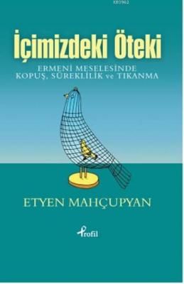 İçimizdeki Öteki Etyen Mahçupyan