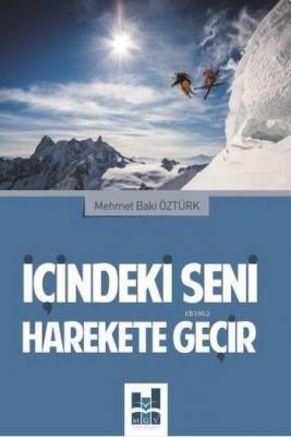 İçindeki Seni Harekete Geçir