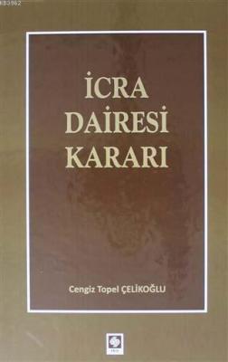 İcra Dairesi Kararı