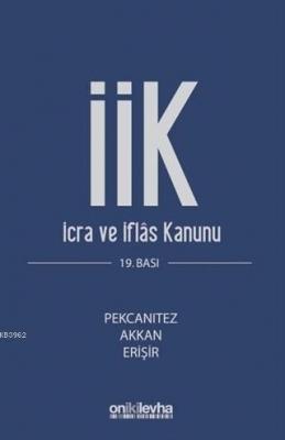 İcra İflas Kanunu ve İlgili Mevzuat