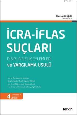 İcra-İflas Suçları-Disiplinsizlik Eylemleri ve Yargılama Usulü