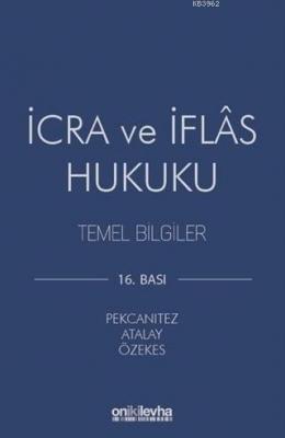 İcra ve İflas Hukuku Temel Bilgiler