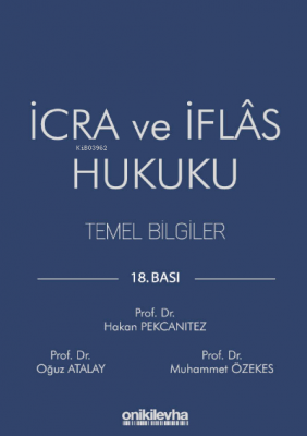 İcra ve İflas Hukuku Temel Bilgiler