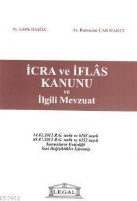 İcra ve İflas Kanunu ve İlgili Mevzuat