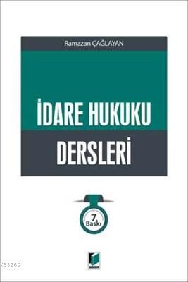 İdare Hukuku Dersleri Ramazan Çağlayan