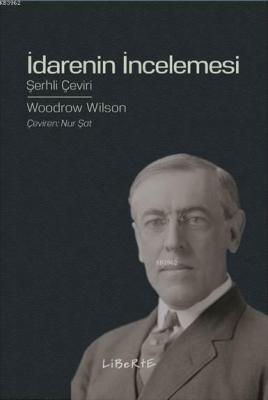İdarenin İncelemesi Woodrow Wilson
